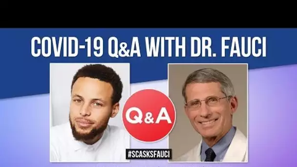 Stephen Curry and Dr. Anthony Fauci | COVID-19 Q&A