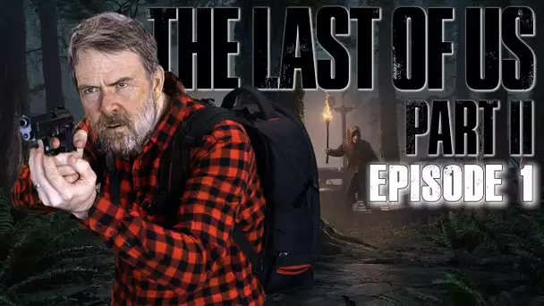 VOD: The Last Of Us Part 2 - Episode 1