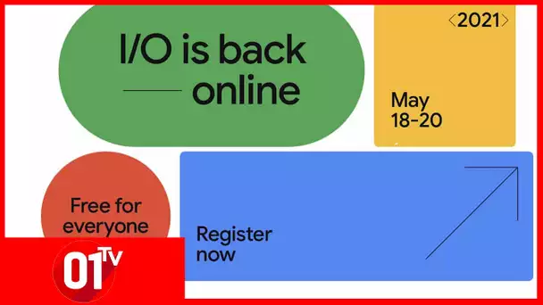 Google I/O 2021 : les annonces en direct