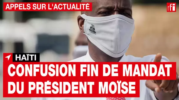 Haïti : bras de fer autour de la fin de mandat du président Moïse