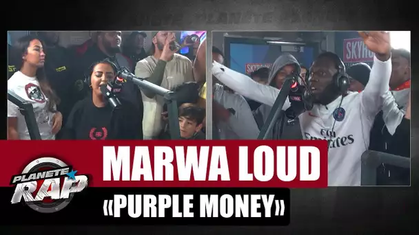 Marwa Loud "Purple Money" ft Silex, Laguardia & Doré S #PlanèteRap