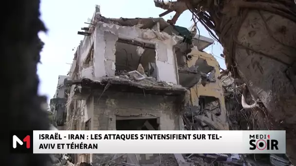 Israël - Iran : Les attaques s´intensifient sur Tel-Aviv et Téhéran