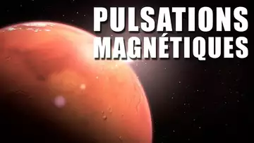 Des pulsations magnétiques sur MARS ! EC