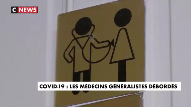 Coronavirus : les médecins généralistes débordés