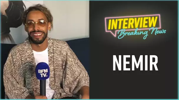 Nemir : L'Interview Breaking News
