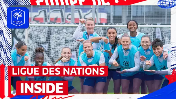 Inside : 48 heures avec les Bleues en Ligue des Nations I FFF 2023