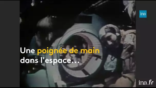 1975, Appolo-Soyouz : la rencontre dans l’espace | Franceinfo INA