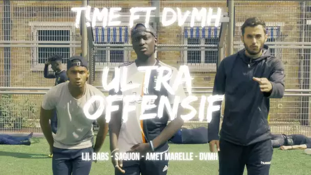 T!ME feat. DVMH - Ultra Offensif I Daymolition