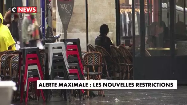 Alerte maximale : les nouvelles restrictions