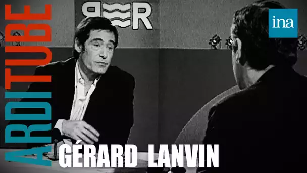 Gérard Lanvin veut seulement être acteur chez Thierry Ardisson | INA Arditube