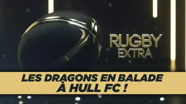 Rugby Extra : Les Dragons Catalans en balade