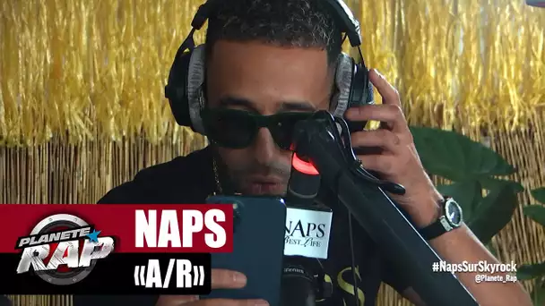 Naps "A/R" #PlanèteRap