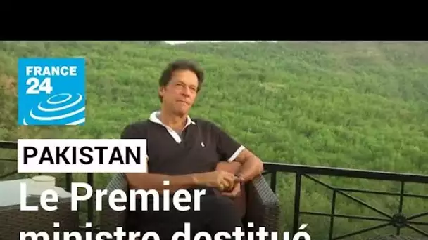Pakistan : le Premier ministre Imran Khan destitué • FRANCE 24
