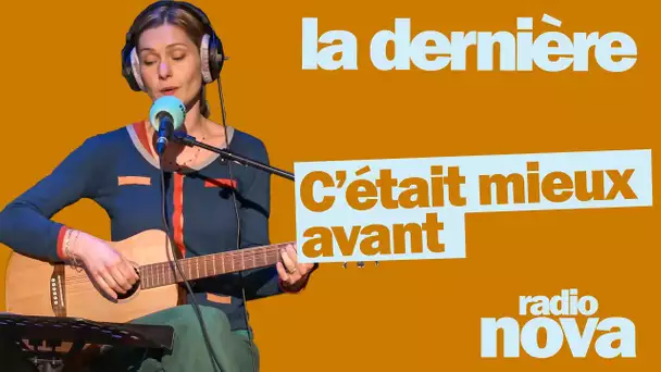 "C’était mieux avant" - La chanson de GiedRé dans "La dernière"