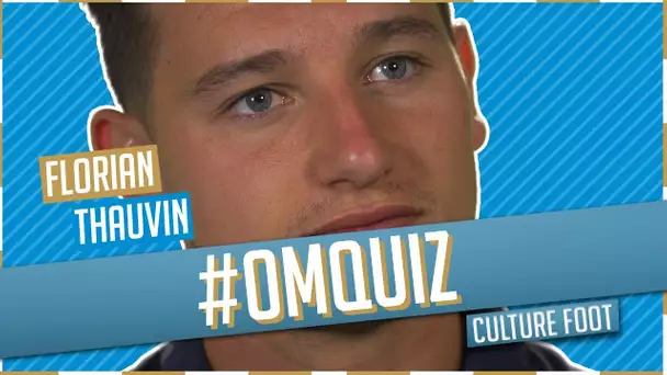 OM QUIZ | Spécial Florian Thauvin 📺