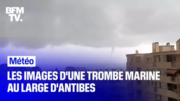 Alpes-Maritimes: les images d'une trombe marine au large d'Antibes