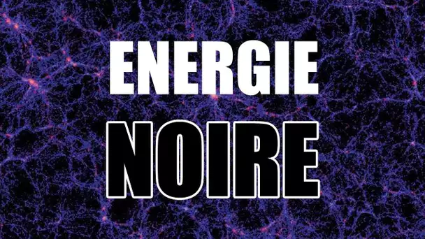 Energie noire : Le Mystère s'épaissit ! DNDE#93