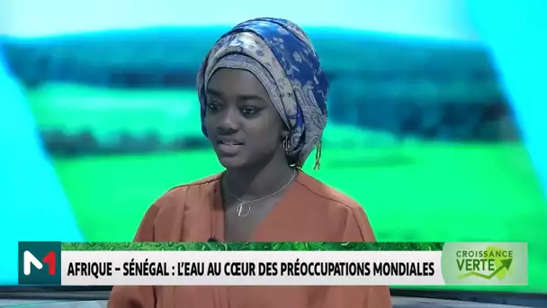 #CroissanceVerte .. Afrique - Sénégal : L’eau au cœur des préoccupations mondiales
