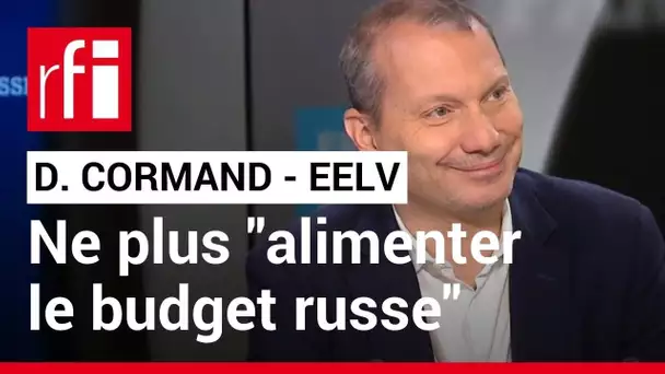 David Cormand (Europe Écologie-Les Verts) : il faut "arrêter d'alimenter le budget de la Russie"