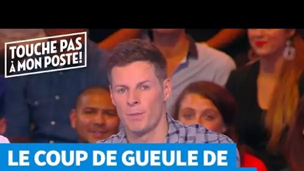 Le coup de gueule de Matthieu dans TPMP !