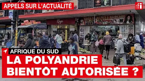 Afrique du Sud : la polyandrie bientôt autorisée ?