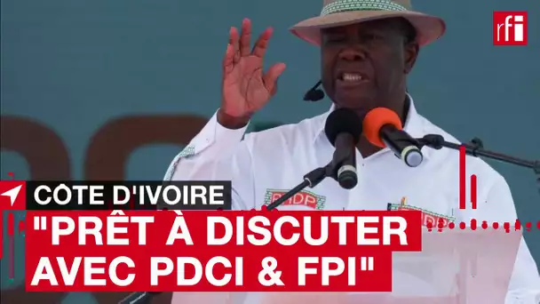 A. Ouattara prêt à discuter avec le PDCI et le FPI #CôtedIvoire