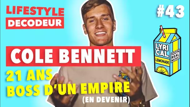 COLE BENNETT, 21 ans & Déjà Boss D&#039;un Empire - LSD #43