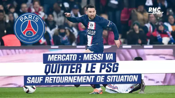 Mercato : Messi va quitter le PSG sauf retournement de situation