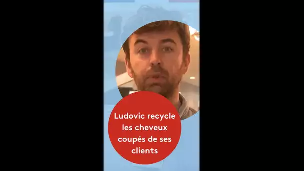 Ludovic qui recycle les cheveux coupés à ses clients