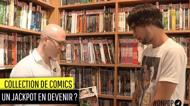 Collectionneur de comics, peut-on gagner de l&#039;argent ?