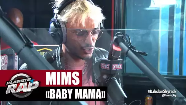 [Exclu] MIMS "Baby mama" #PlanèteRap