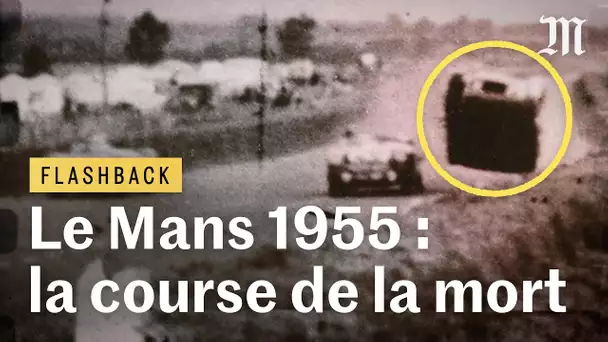Le Mans 1955 : l’histoire oubliée du pire accident du sport automobile - #Flashback 11