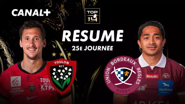 Le résumé de Toulon / Bordeaux-Bègles - TOP 14 2024/2025 - 25ème journée