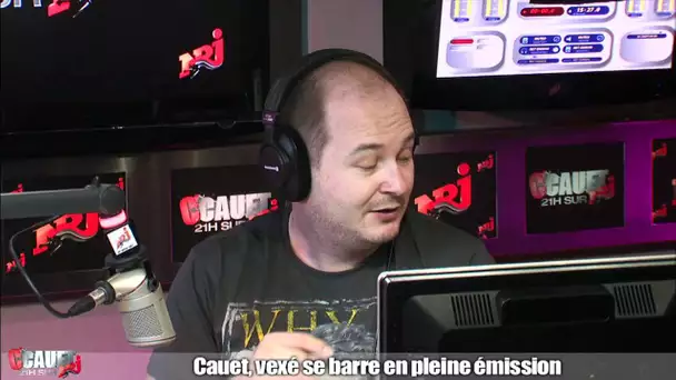 Cauet, vexé se barre en pleine émission - C&#039;Cauet sur NRJ