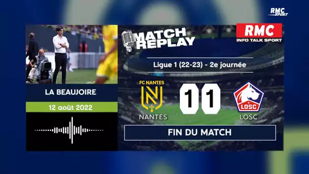 Nantes 1-1 LOSC : Le goal replay du match nul disputé entre les Canaris et les Dogues