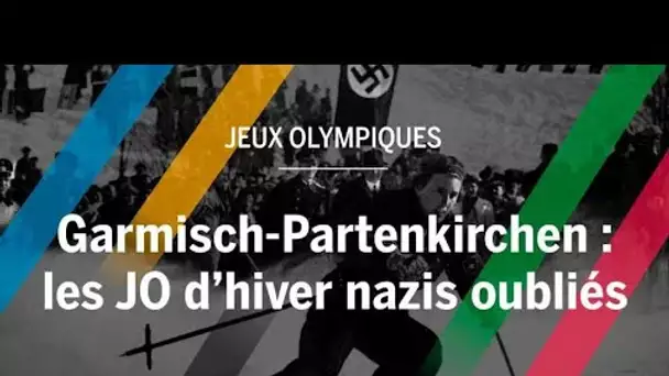 Garmisch-Partenkirchen : les JO d’hiver nazis oubliés