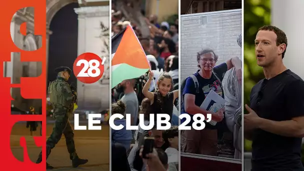 Manifestations anti-Israël, expulsion des étrangers radicalisés… : le Club 28' ! - 28 Minutes - ARTE