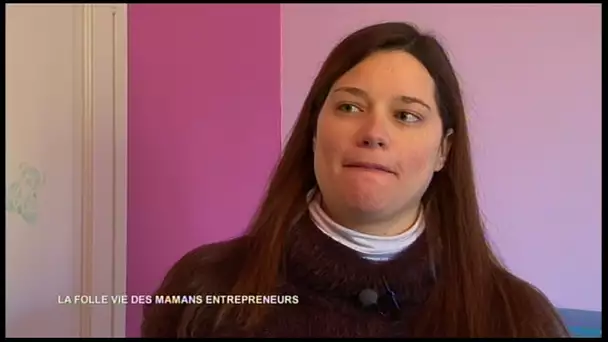 La folle vie des mamans entrepreneurs - Reportage TEVA