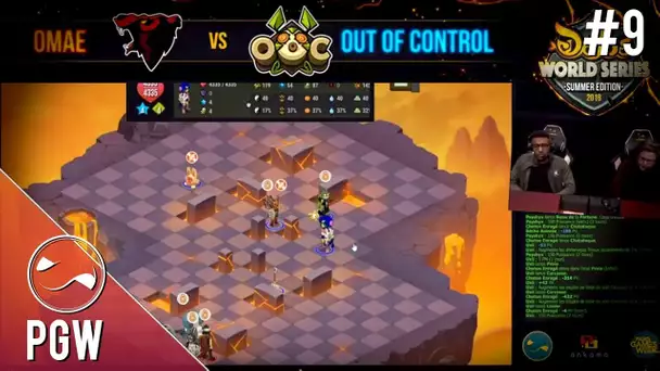 LA FINALE, 3ème édition des Dofus World Series ! OMAE vs OUT OF CONTROL - PGW #9