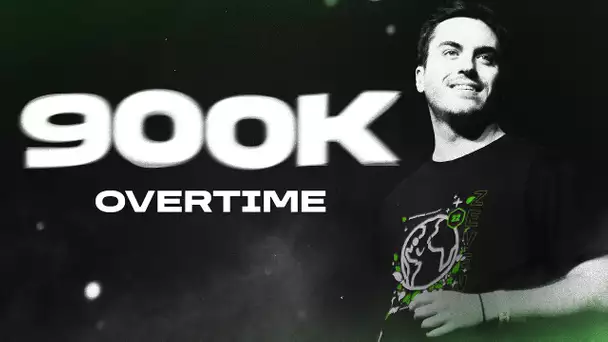 OVERTIME (900K)