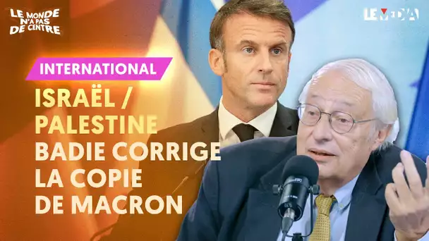 "C'EST DOUBLEMENT DANGEREUX" : BERTRAND BADIE SÉVÈRE AVEC MACRON ET NETANYAHOU