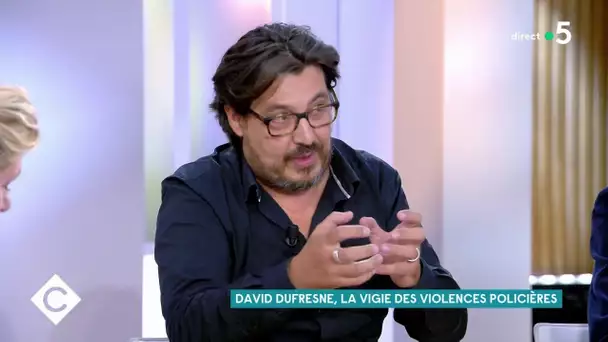 David Dufresne : la vigie des violences policières - C à Vous - 29/09/2020