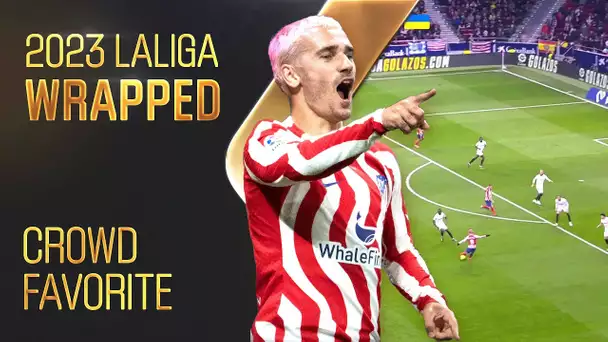 LALIGA WRAPPED 2023 | “Crowd Favorite”: MEJORES DISPAROS