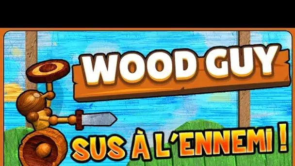 NÉPOTISME ET PIPE EN BOIS !! -Wood Guy- [MLG PLATEFORMER]