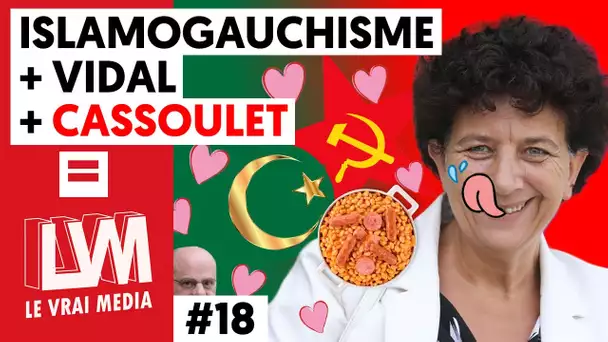 ISLAMOGAUCHISME + VIDAL + CASSOULET