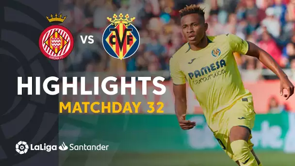 Resumen de Girona FC vs Villarreal CF (0-1)