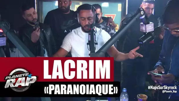 [Exclu] Lacrim "Paranoïaque" #PlanèteRap