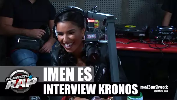 Imen Es - Interview Kronos #PlanèteRap