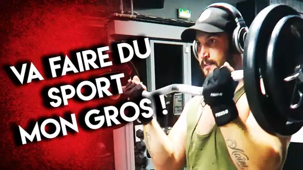 # -15 KILOS : VA À LA MUSCULATION MON GROS !