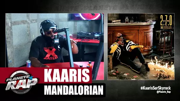 Kaaris "Mandalorian" #PlanèteRap